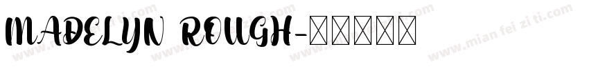 MADELYN ROUGH字体转换